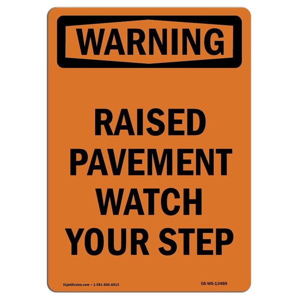 Signmission OSHA Sign, Raised Pavement Watch Your Step, 5in X 3.5in Decal, 10PK, 3.5" W, 5" H, Portrait, PK10 OS-WS-D-35-V-13489-10PK